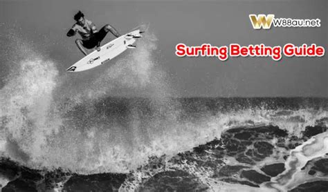 betting on surfing